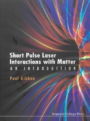 cover image of Short Pulse Laser Interactions With Matter